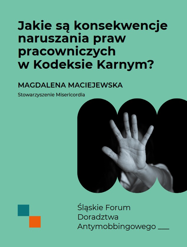 JAKIE SĄ KONSEKWENCJE NARUSZANIA PRAW PRACOWNICZYCH W KODEKSIE KARNYM?