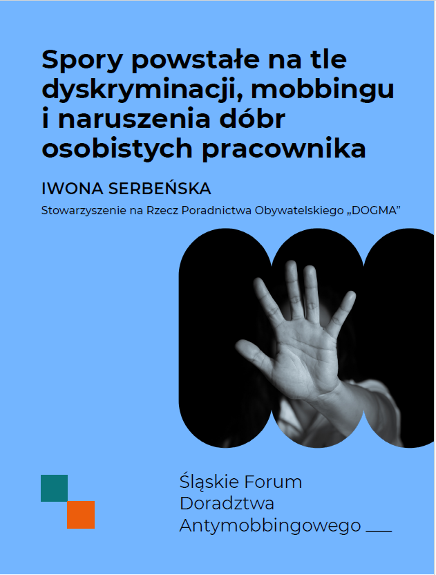 SPORY POWSTAŁE NA TLE DYSKRYMINACJI, MOBBINGU I NARUSZENIA DÓBR OSOBISTYCH PRACOWNIKA